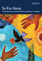 Are You a Long-Distance Caregiver?
